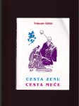 Cesta zenu, cesta meče - náhled
