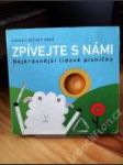 Zpívejte s námi — Nejkrásnější lidové písničky (VČETNĚ CD) - náhled