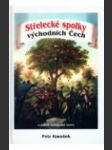 Střelecké spolky východních čech - náhled