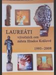 Laureáti výročních cen města hradce králové 1993-2008 - náhled
