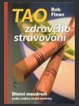 Tao zdravého stravování dietní moudrost podle tradiční čínské medicíny - náhled