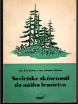 Sovietske skúsenosti do nášho lesníctva - náhled