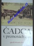 Čadca v premenách čias - gerát rudolf - náhled