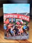 Kupředu která - náhled