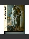 Jaroslav Král [český malíř, malířství, kubismus, avantgarda](edice Umělecké profily, sv. 36) - náhled