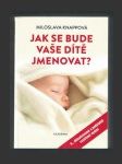 Jak se bude vaše dítě jmenovat? - náhled