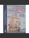 Velká kniha slavných dobrodružných příběhů (Zdeněk Burian) - náhled