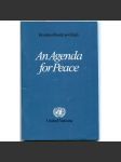 An Agenda for Peace. Preventive Diplomacy, Peacemaking and Peace-keeping ["Agenda pro mír", preventivní diplomacie, OSN, Organizace spojených národů, UN] - náhled