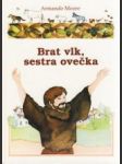 Brat vlk, sestra ovečka. Stretnutia svätého Františka so zvieratkami - náhled