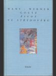 Život ve středověku - náhled