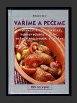 Vaříme a pečeme v římském hrnci, remosce, horkovzdušné troubě, mikrovlnné troubě a fondue - náhled