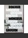 Bonjour, Monsieur Gauguin - náhled