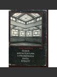 Česká architektura v proměnách dvou století 1780-1980 [moderní architektura; mj. historismus, klasicismus, kubismus, funkcionalismus ad.] - náhled
