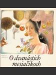 O dvanástich mesiačikoch - náhled