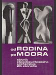 Od Rodina po Moora - náhled