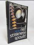 ABC filmového amatéra: Než stisknete spoušť - náhled