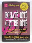Bohaté dítě, chytré dítě: Nastartujte své děti k finančnímu myšlení - náhled