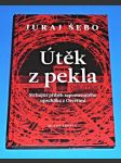 Útěk z pekla  (Osvětim) - náhled
