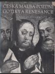 Česká malba pozdní gotiky a renesance - náhled