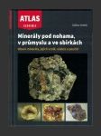 Minerály pod nohama, v průmyslu a ve sbírkách - náhled