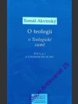 O teologii v teologické sumě - akvinský tomáš - náhled