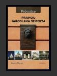 Prahou Jaroslava Seiferta - náhled