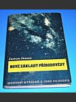 Nové základy přírodovědy - Moderní hvězdář a jeho filosofie - náhled