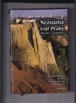 Neznámá tvář Prahy (Příroda a rostlinstvo) - náhled