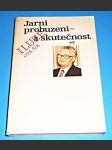 Jarní probuzení - iluze a skutečnost  (Ota Šik) - náhled
