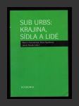 Sub Urbs: krajina, sídla a lidé - náhled