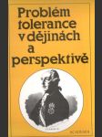 Problém tolerance v dějinách a perspektivě - náhled