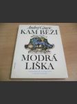 Kam běží modrá liška, Pohádkové vyprávění z Malé strany - náhled