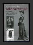 Gabriela Preissová: Realismus v intermediálních transformacích - náhled