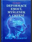 Deformace emocí, myšlenek a chtění - begich nick - náhled