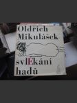 Svlékání hadů - náhled
