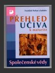 Přehled učiva k maturitě - Společenské vědy - náhled