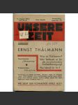 Unsere Zeit [Der rote Aufbau], roč. 7, 1934, č. 8 [komunismus; antifašismus; KPD; Německo; časopis; Ernst Thälmann] - náhled