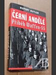 Černí andělé Příběh Waffen - SS - náhled