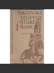 Hrdinské legendy staré Francie - náhled
