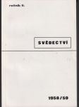 Svědectví ročník ii. 1958/59 čísla 5 - 8 - náhled