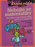 Nebojte se matematiky - Vysvětlení a procvičení učiva pro 6. a 7. ročník ZŠ - náhled