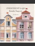 Znesiteľný Lajo - náhled