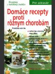 Domáce recepty proti rôznym chorobám - náhled