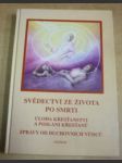 Svědectví ze života po smrti - náhled