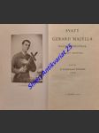 Svatý gerard majella - mystik, divotvůrce, laický apoštol - špůrek stanislav c. sr. r. - náhled