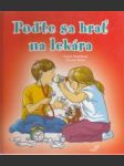 Poďte sa hrať na lekára - náhled