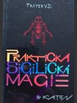 Praktická sigilická magii - frater v.d. - náhled