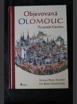 Objevovaná Olomouc : zajímavosti ze stavební historie Olomouce z pera zkušeného praktika - náhled