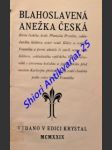 Blahoslavená anežka česká (1929) - dlouhá běla - náhled