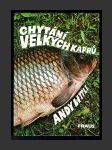 Chytání velkých kaprů - náhled